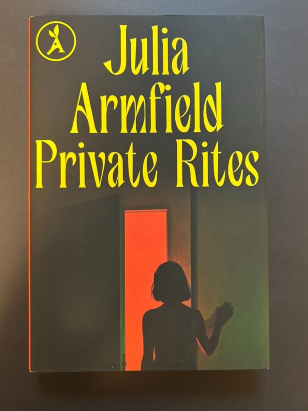 3 for $20 📚 | Private Rites by Julia Armfield | Hardcover Book | Aardvark
